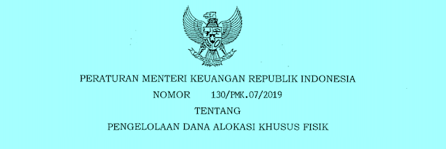  Peraturan Menteri Keuangan (PMK) Nomor 130/PMK.07/2019 