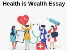 Essay on Health is Wealth expansion of idea in English