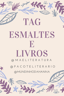 Esmaltes e Livros Esmaltes e Livros