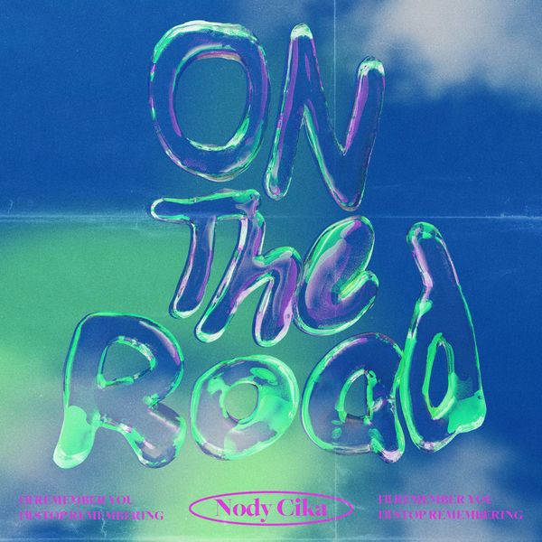 Nody Cika – On The Road – Single