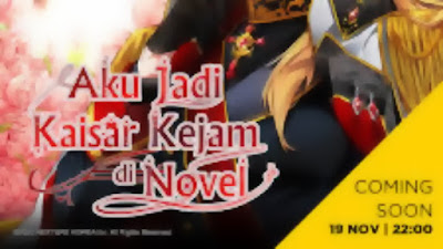Aku Jadi Kaisar Kejam di Novel Aku Jadi Kaisar Kejam di Novel Full Episode