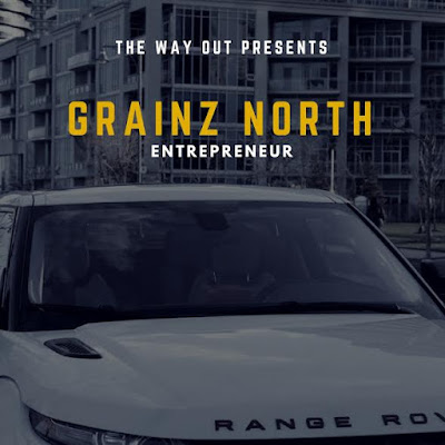 Grainz North - "Entreprenuer" | @GrainzNorth / www.hiphopondeck.com