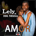 DOWNLOAD MP3 : Lely Feat HM Nigga - Amor 