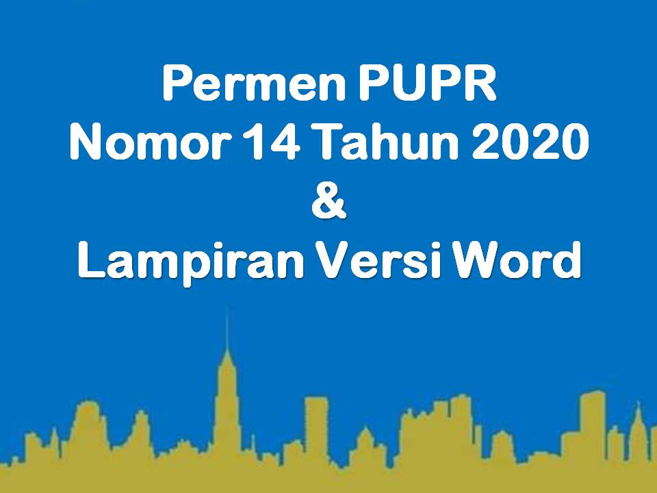 Iksan Saleh's Blog Permen PUPR Nomor 14 Tahun 2020 & Lampiran Versi Word