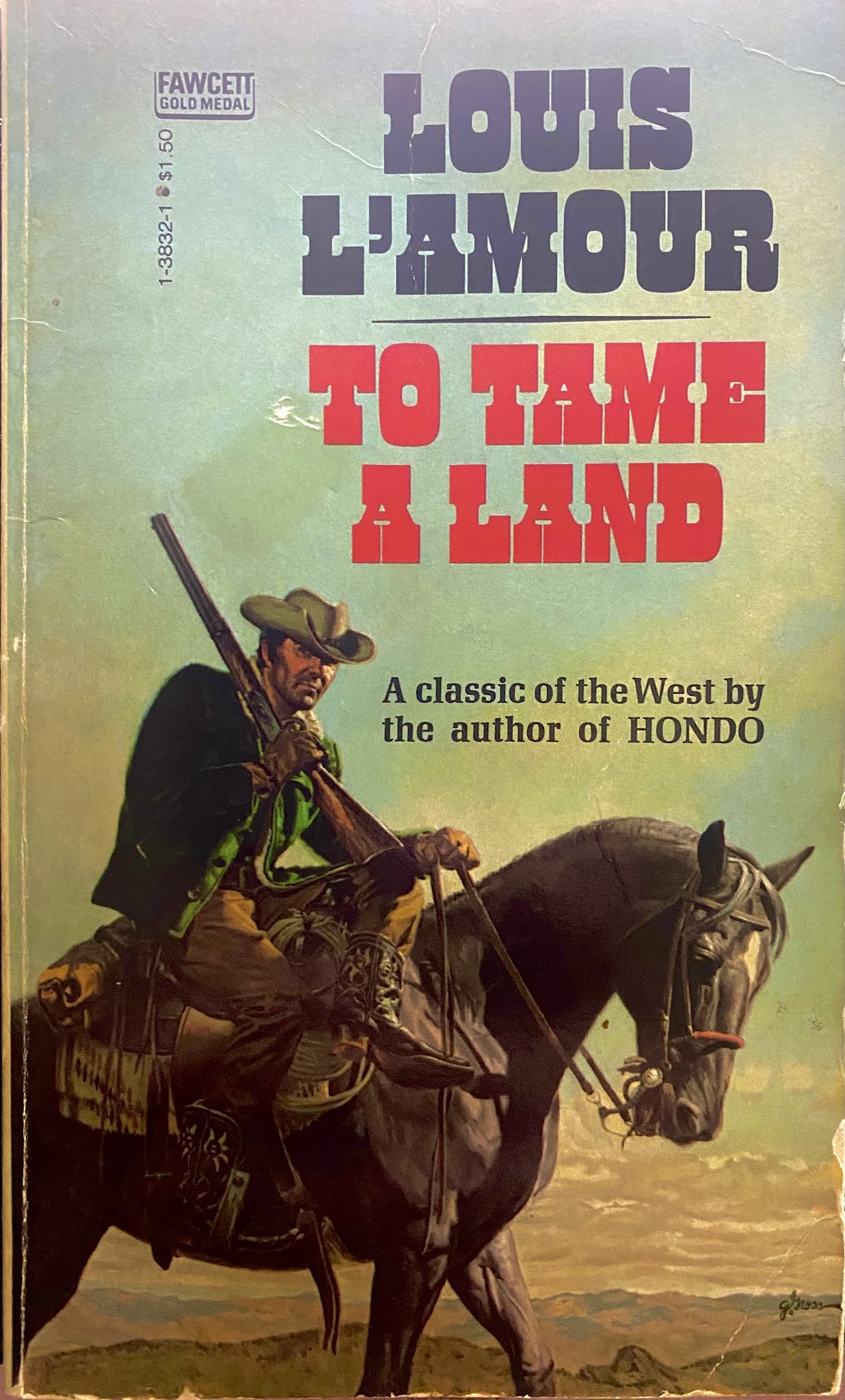 To Tame a Land: A Novel [Mass Market Paperback] L'Amour, Louis