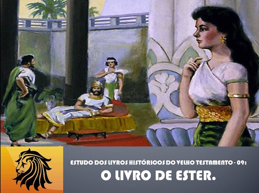 O LIVRO DE ESTER O LIVRO DE ESTER