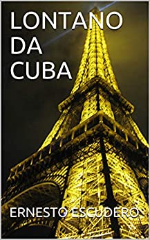 LONTANO DA CUBA (Italian Edition) Kindle Edition