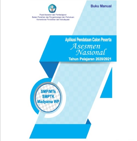 Buku Manual Aplikasi Pendataan Calon Peserta Asesmen Nasional Tingkat Smp Mts Tahun Pelajaran 2020 2021 Admin Bawean