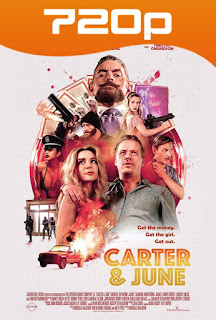 Carter & June (2017) HD 720p Latino