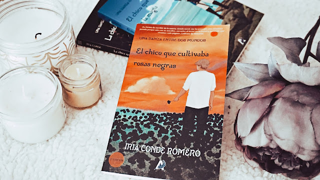 Reseña literaria El chico que cultivaba rosas negras de Iria Conde