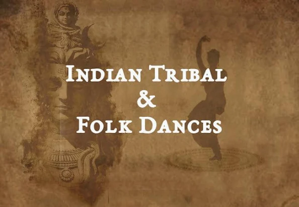 Indian Tribal & Folk Dances
