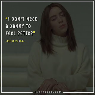 Billie Eilish quotes of song Xanny