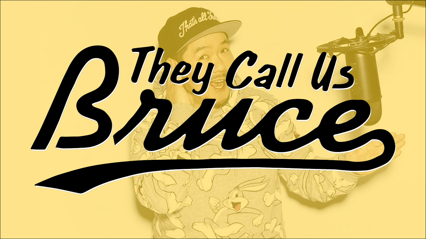 They Call Us Bruce 118 – They Call Us Bugs Bunny