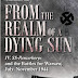 From The Realm of a Dying Sun Volume 1 by Douglas E. Nash Sr.