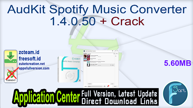 AudKit Spotify Music Converter 1.4.0.50 + Crack_ ZcTeam.id