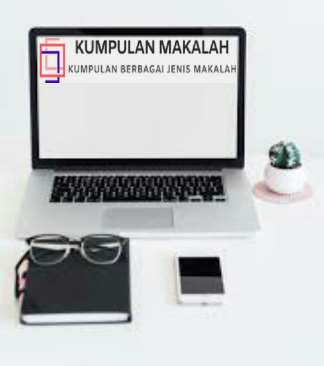 Makalah; Mempertahankan eksistensi NKRI dengan mencapai ...