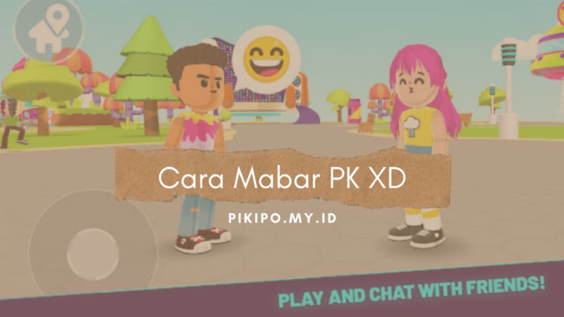 Cara Main Bareng Teman Di Game Pk Xd Cara Main Bareng Teman Di Game Pk Xd
