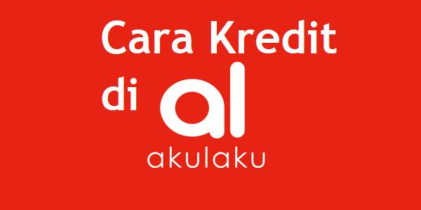 gambar contoh kredit HP di Akulaku
