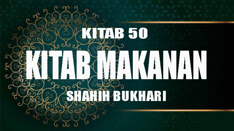 50-kitab makanan, hadits shahih bukhari