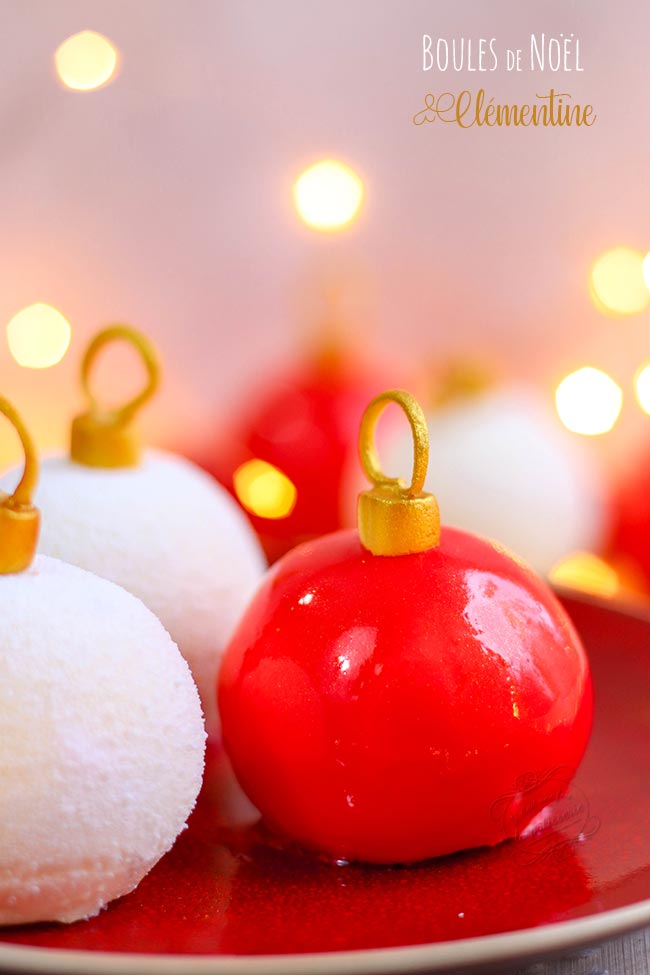 Entremets boules de Noël clémentine et cannelle : Il était une fois la  pâtisserie