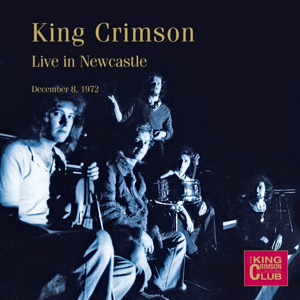 Music From The Other Side of the Room King Crimson Live in Newcastle December 8, 1972