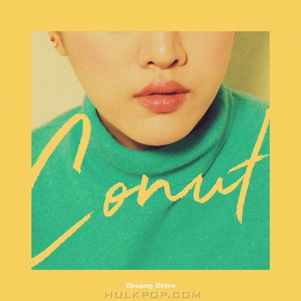 Conut – Dreamy Drive – EP