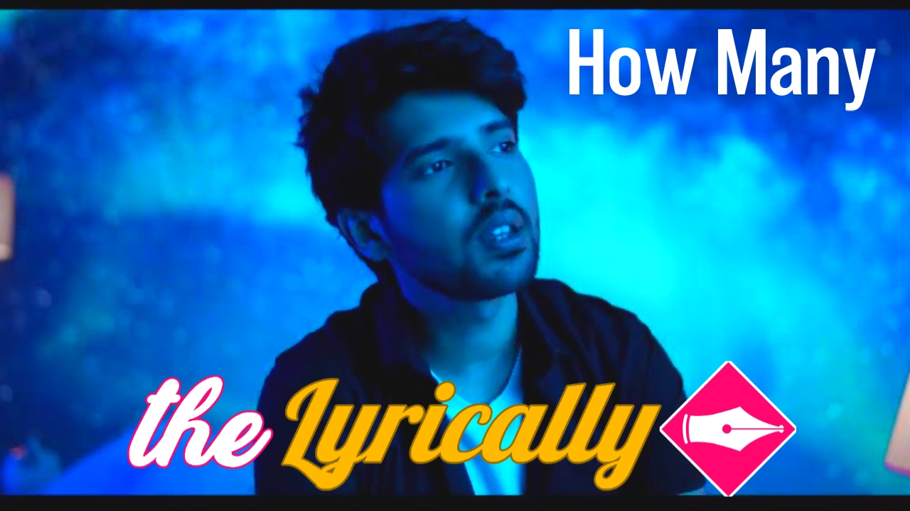 How Many Lyrics - Armaan Malik