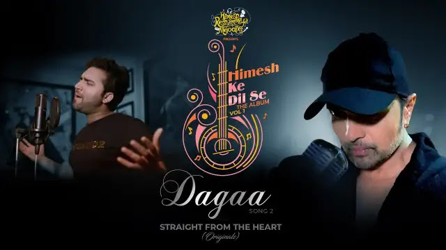 Dagaa Lyrics In English - Mohd Danish | Himesh Ke Dil Se