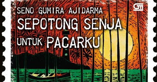 Cerpen SGA Sepotong Senja Untuk Pacarku Arsip Kita