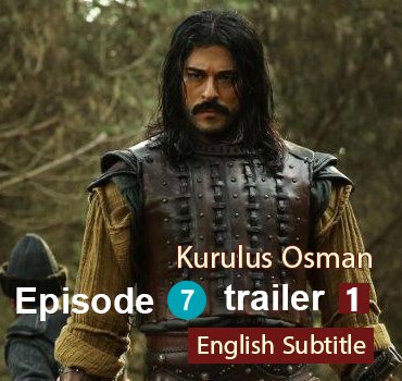 watch episode 7  Kurulus Osman With English Subtitles FULLHD