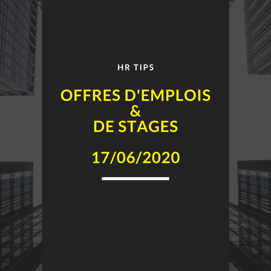 MEILLEURES OFFRES D'EMPLOI DU JOUR 18/06/2020 HR TIPS