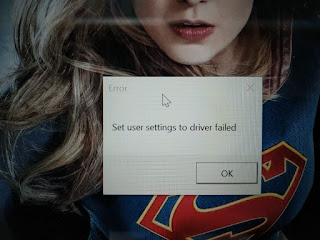 Error Set User Settings to driver failed Error Set User Settings to driver failed
