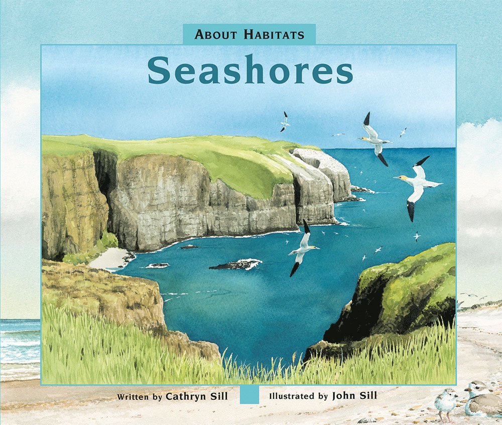 KISS THE BOOK About Habitats Seashore by Cathryn Sill OPTIONAL
