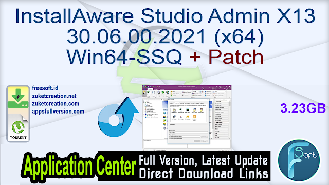 InstallAware Studio Admin X13 30.06.00.2021 (x64) Win64-SSQ + Patch