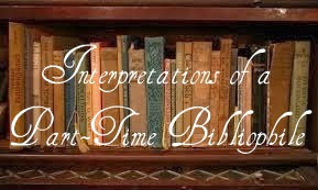 Interpretations of a Part-Time Bibliophile