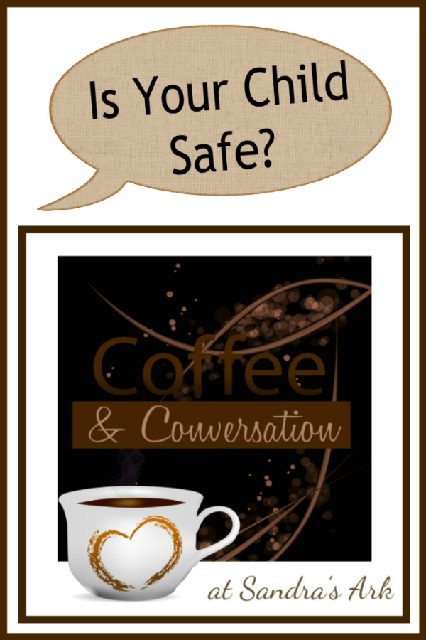 Sandra's Ark Is Your Child Safe? Coffee & Conversation