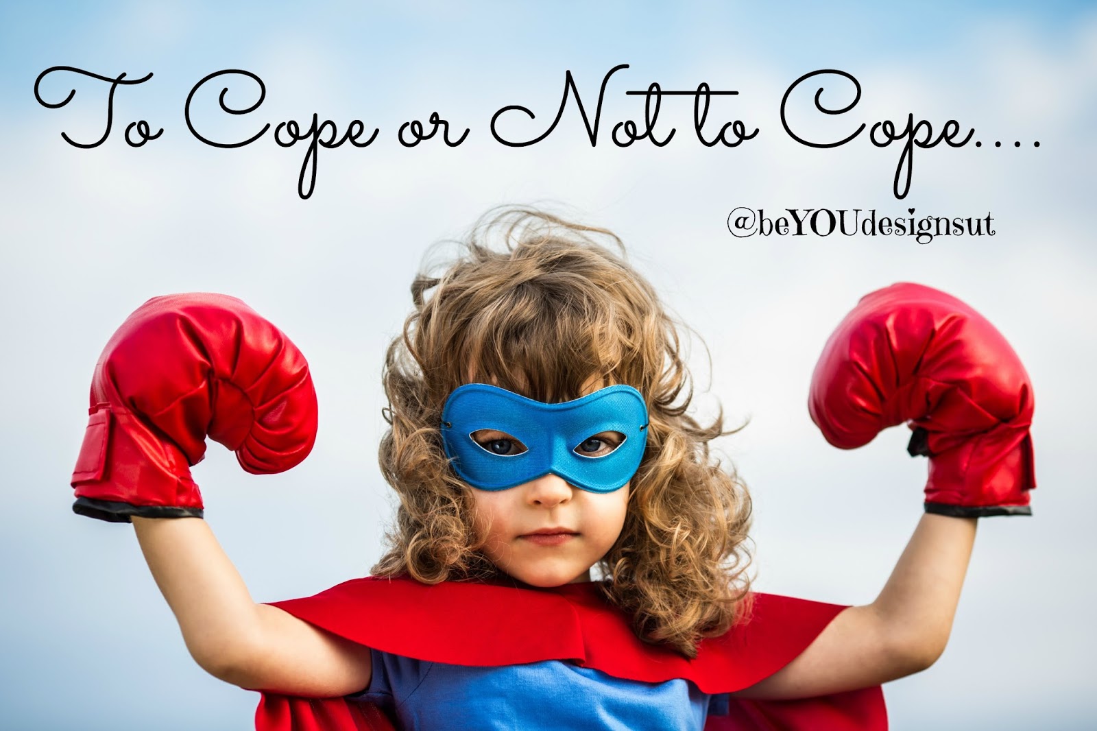 Let It Be & Celebrate: To Cope or Not To Cope...