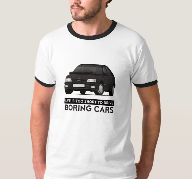 Life is too short to drive boring cars - Opel Kadett E GSi 16V - car T-shirt