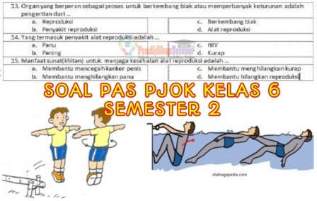 Soal Pas Pjok Kelas 6 Sd Mi K13 Semester 2 Dan Kunci Jawaban Pendidikanterkini