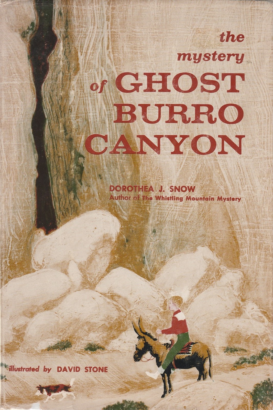 Stone Frog, Ghost Burro Canyon, and Whistling Mountain Mystery by Dorothea J. Snow Oxygot