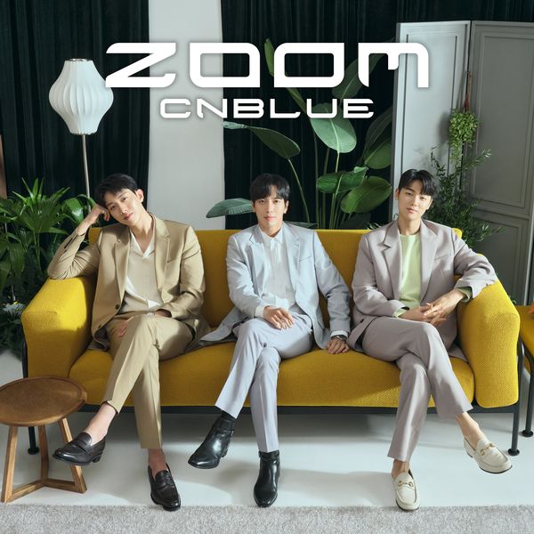 CNBLUE – ZOOM – Single