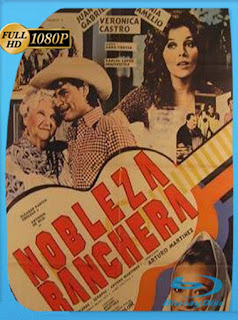 Juan Gabriel Nobleza ranchera (1977) HD [1080p] Latino [GoogleDrive] SXGO