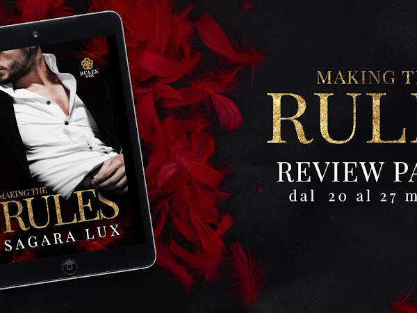 MAKING THE RULES, SAGARA LUX. Review party