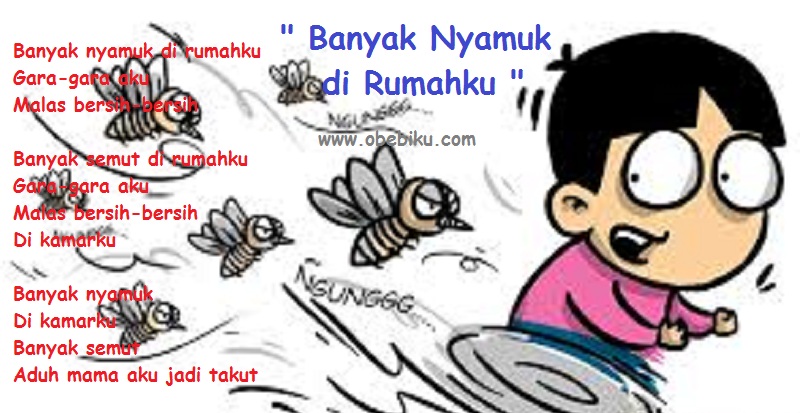 Lirik Lagu Anak Anak Banyak Nyamuk Di Rumahku Obebiku