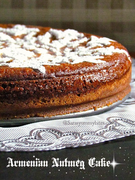Armenian Nutmeg Cake Eggless Version SarasYummyBites