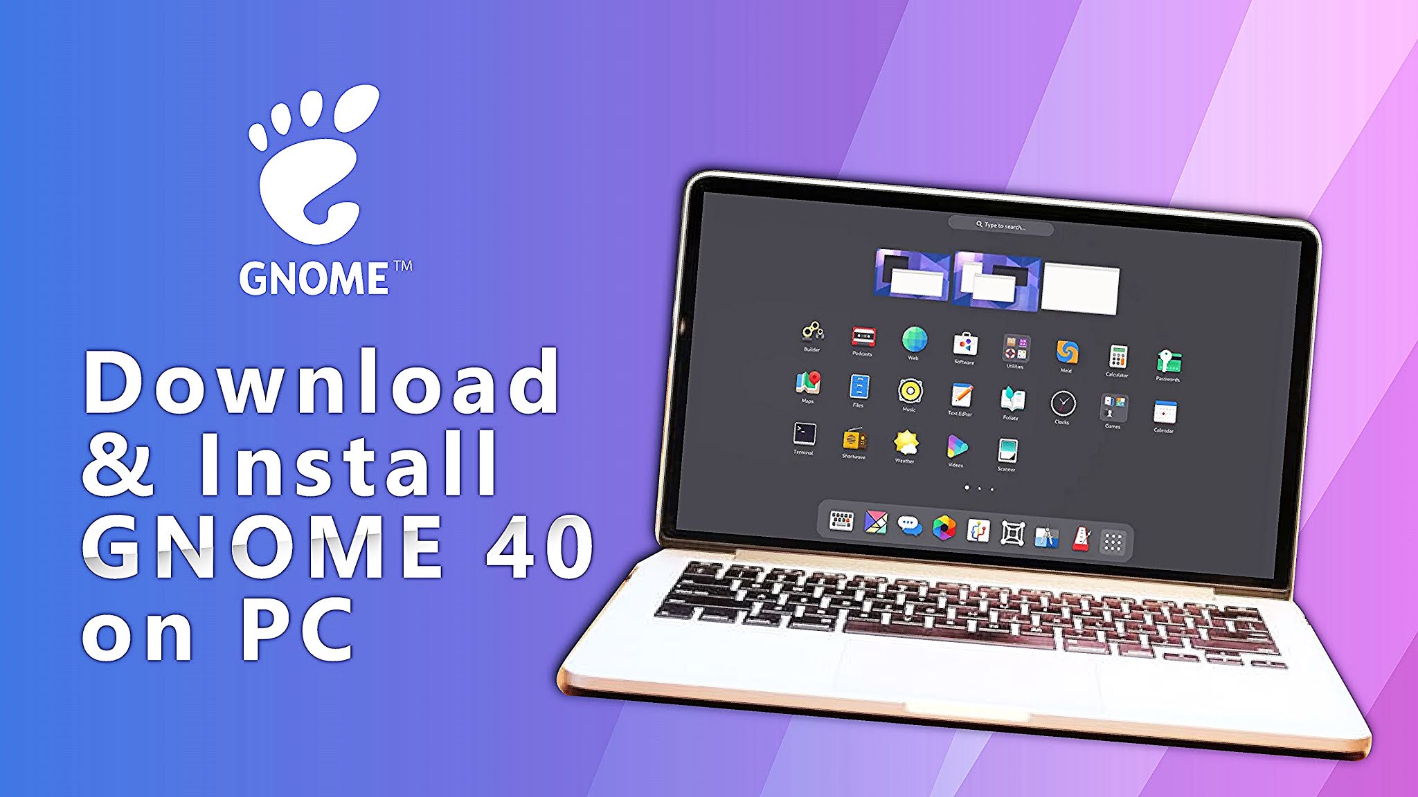 Gnome 40 2021, Download and Installation Guide Best Smartphone 112