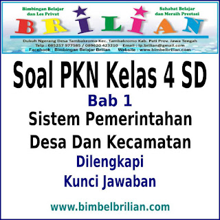 Download Soal PKN Kelas 4 SD Bab 1 Sistem Pemerintahan Desa dan Kecamatan Dan Kunci Jawaban Download Soal PKN Kelas 4 SD Bab 1 Sistem Pemerintahan Desa dan Kecamatan Dan Kunci Jawaban