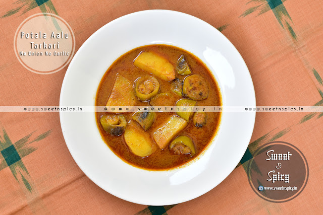 Potala Aalu Tarkari or Aalu Parwal (Without Using Onion or Garlic) Potala Aalu Tarkari or Aalu Parwal (Without Using Onion or Garlic)