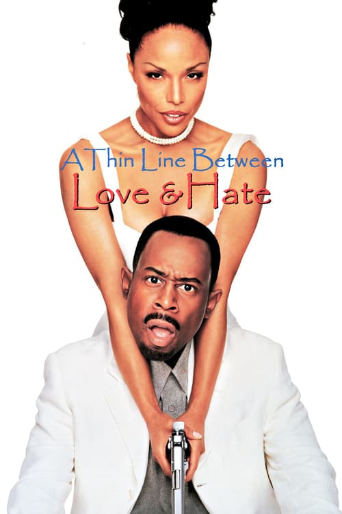 A Thin Line Between Love And Hate [HD] A Thin Line Between Love and Hate 1996 Download Filme Dublado