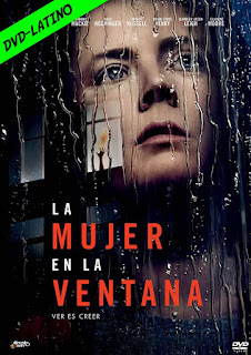 LA MUJER EN LA VENTANA – THE WOMAN IN THE WINDOW – DVD5 – DUAL LATINO – 2021 – (VIP)